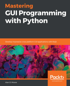 Mastering GUI Programming with Python cover image